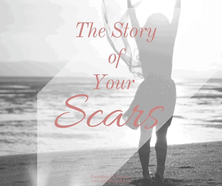 The Story of Your Scars - Lori Schumaker