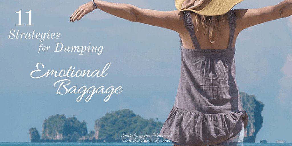 11 Strategies for Dumping Emotional Baggage- Is the weight of your past holding you back from living a life of true freedom - twitter