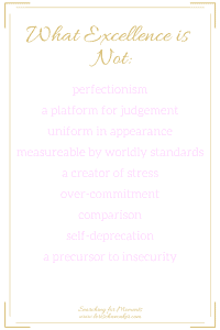 What Excellence is Not - Searching for Moments
