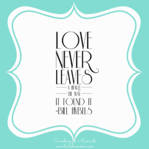 Love Never Leaves - Bill Hybels