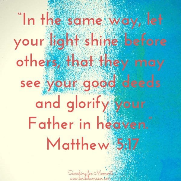 Matthew 5:17 - lorischumaker.com