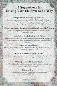 7 Suggestions for Raising Your Children God's Way - Raising Godly Children