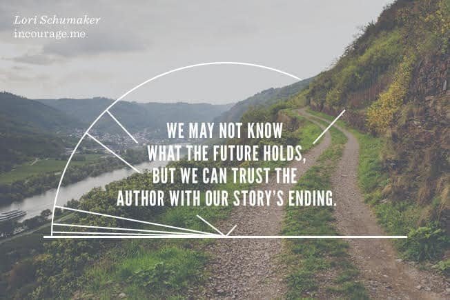 We may not know what the future holds, but we can trust the author with our story's ending.When You are Given a Different Dream - incourage
