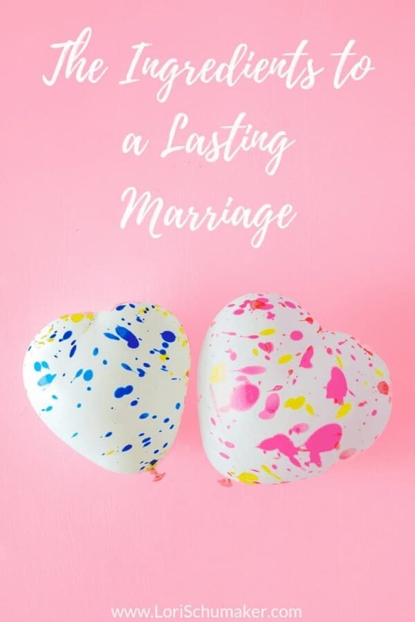 Building a lasting marriage is possible but not easy. Here are 27 ingredients to making it happen after 63 years of experience! Join the series! #marriage #relationships #lovingwell