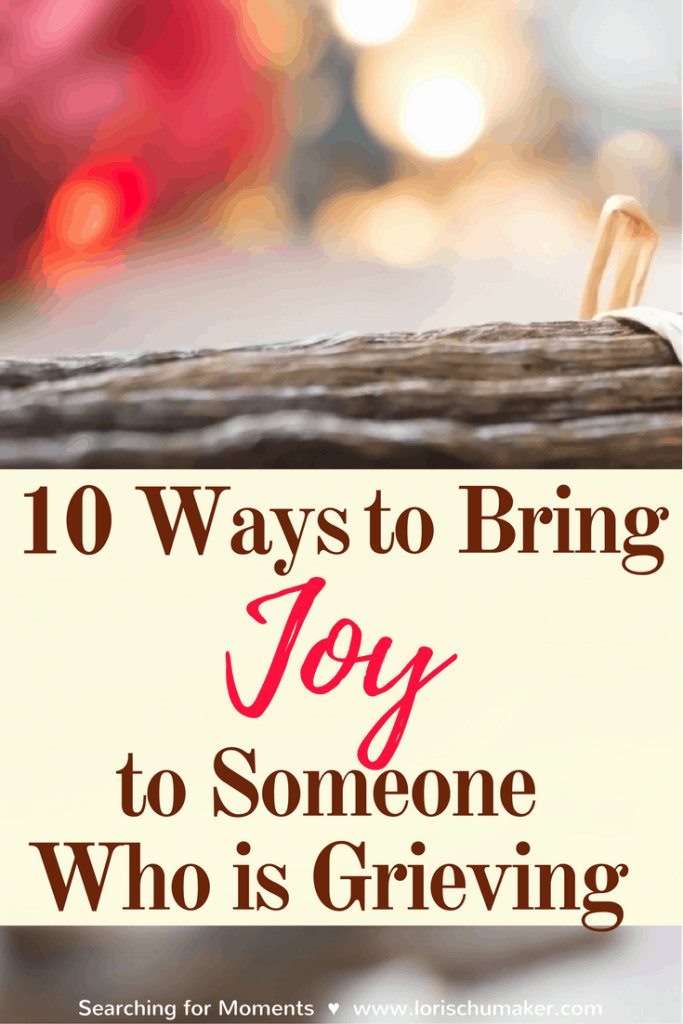 When someone we love is grieving, we often feel at a loss as to how to help. After suffering deep grief herself and then authoring several books on grief, Kathe Wunnenberg gives us 10 Ways to Bring Joy to Someone Who is Grieving by Kathe Wunnenberg for Lori Schumaker