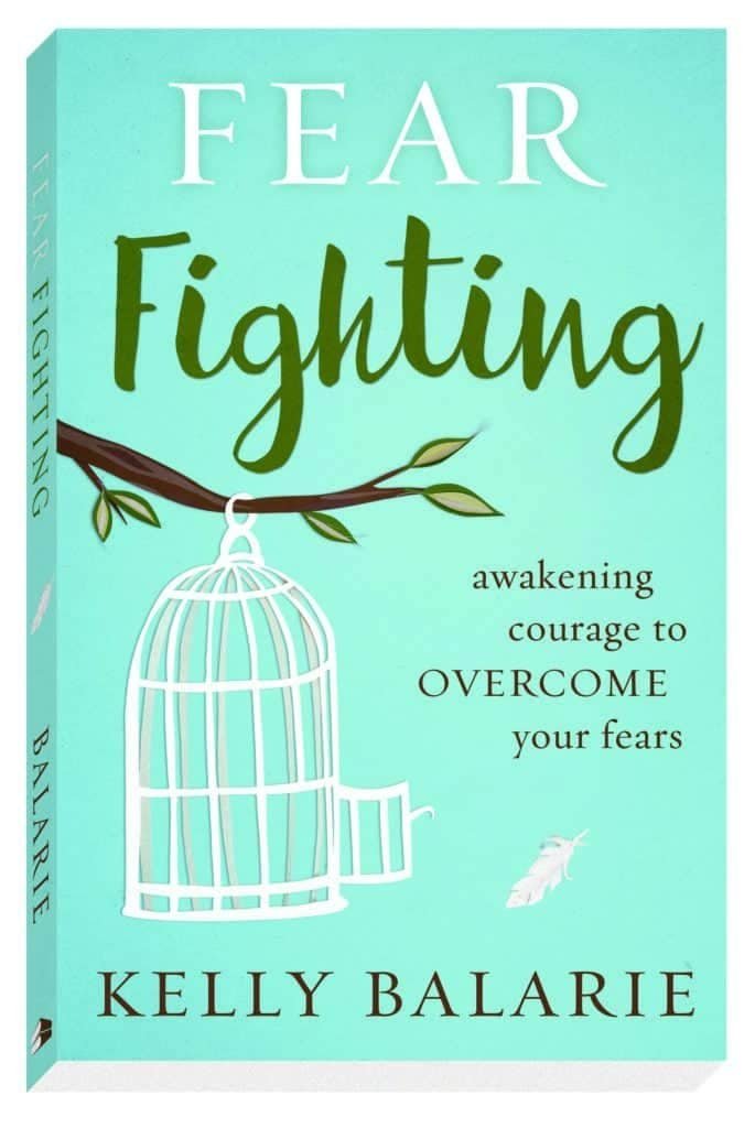 Fear Fighting: When You Have Lost Sight of Yourself - Kelly Balarie #fearfightingbook