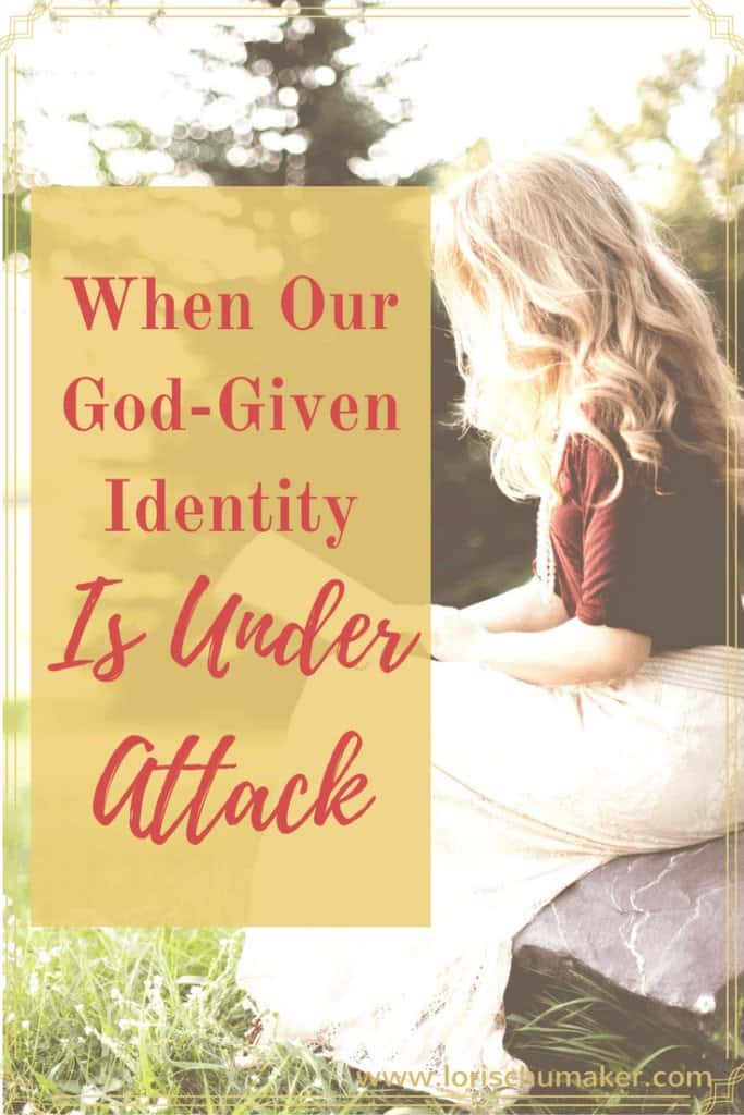 When Our God-Given Identity is Under Attack - Truth, inspiration, and hope. Find resources to equip you in fighting against the attacks on your God-given identity. Lori Schumaker #MomentsofHope