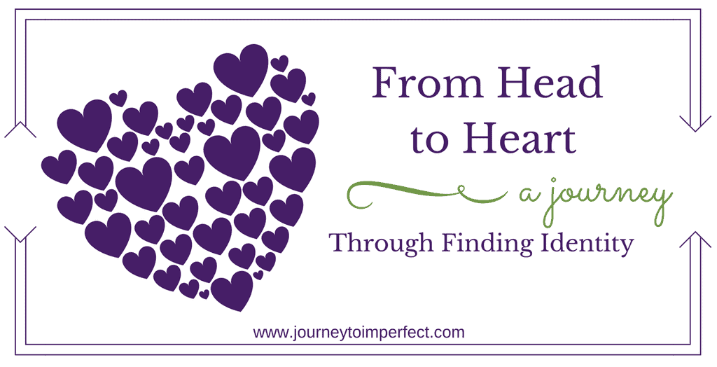 From Head to Heart - A Journey Through Finding Identity - Leslie of A Journey to Imperfect