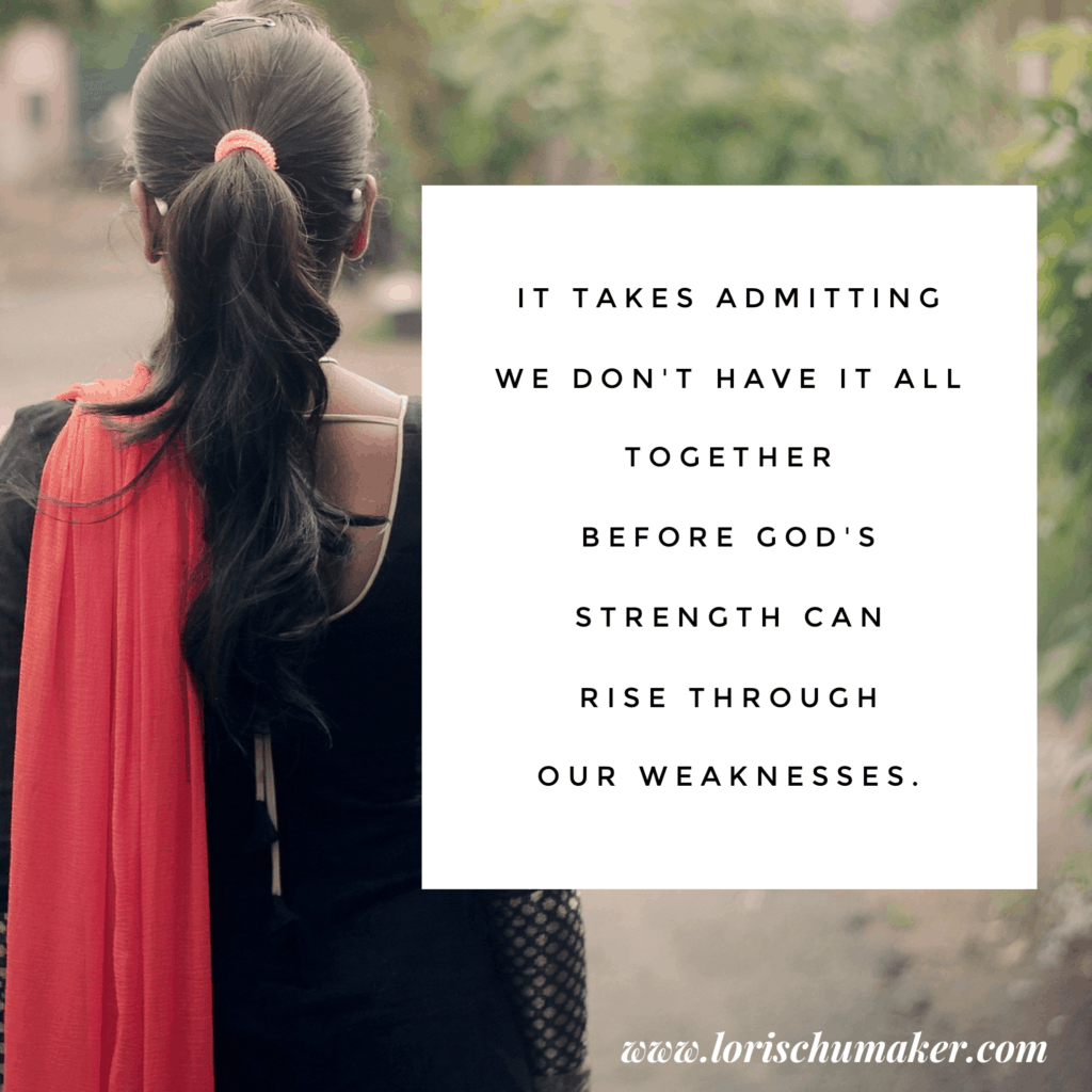 The lie is that we don't need help. It's that being vulnerable is weak. But the truth says a lot more about who we are in Christ. #MomentsofHope Link-Up and #ChosenandWorthy Series- Vulnerability - Lori Schumaker