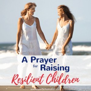 A Prayer for Raising Resilient Children | A Fill-in-the-Blank Prayer for #Raisingresilientchildren filled with motivation and determination