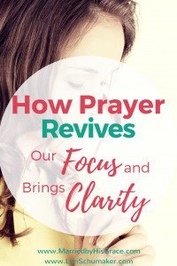 How Prayer Revives Our Focus and Brings Clarity | Prayer Direction