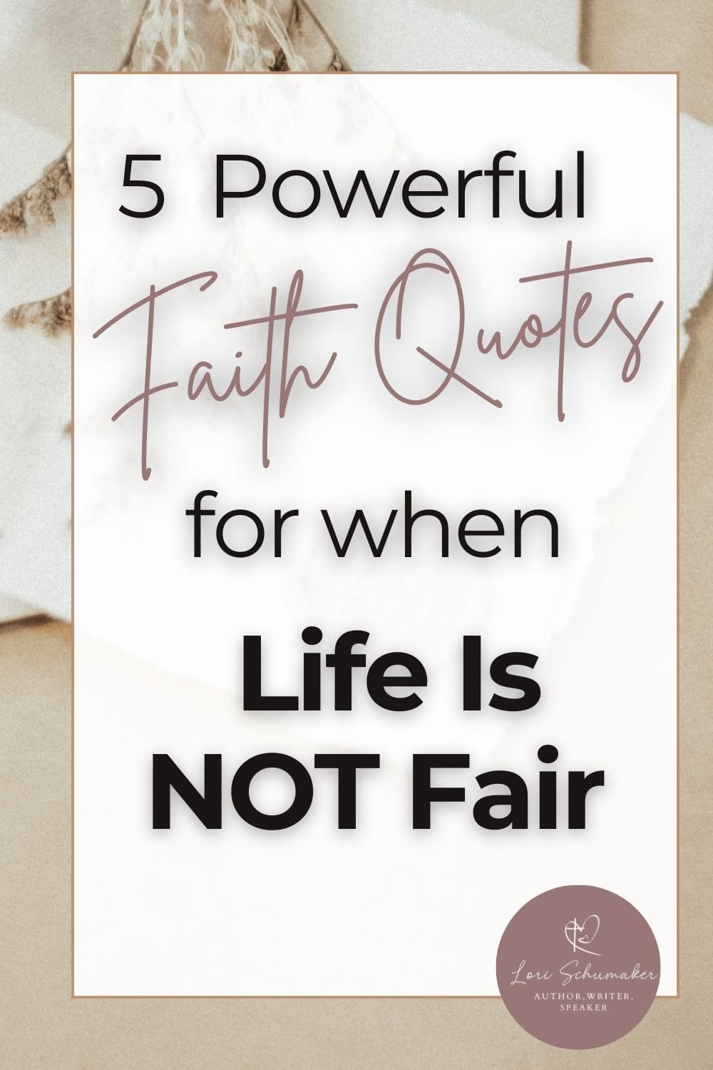 When life hurts, how we see and think about our situation has power. We need healthy thinking habits to help us overcome hurt. Our faith gives us the tools to do just that. This post will share 5 powerful faith quotes on life is not fair that will help you overcome the hurt. It will also give you strategies and Scripture Cards to see hurt and betrayal through a Biblical lens.