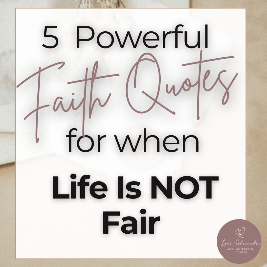 When life hurts, how we see and think about our situation has power. We need healthy thinking habits to help us overcome hurt. Our faith gives us the tools to do just that. This post will share 5 powerful faith quotes on life is not fair that will help you overcome the hurt. It will also give you strategies and Scripture Cards to see hurt and betrayal through a Biblical lens.