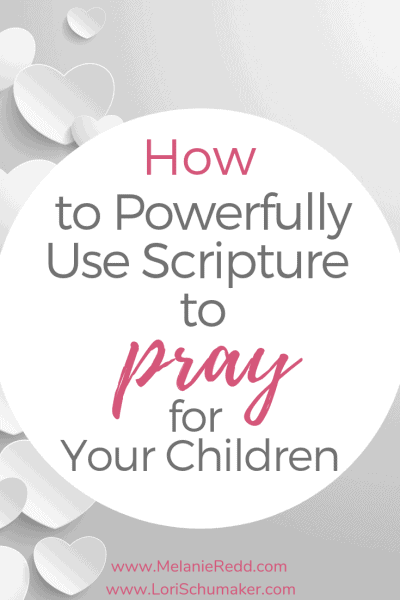 How to Powerfully Use Bible Verses to Pray Over Your Child