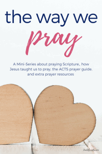 A series to help you grow in your prayer life. #howwepray #godslove #prayer #prayscripture #learntopray #helpmepray #prayerwarrior