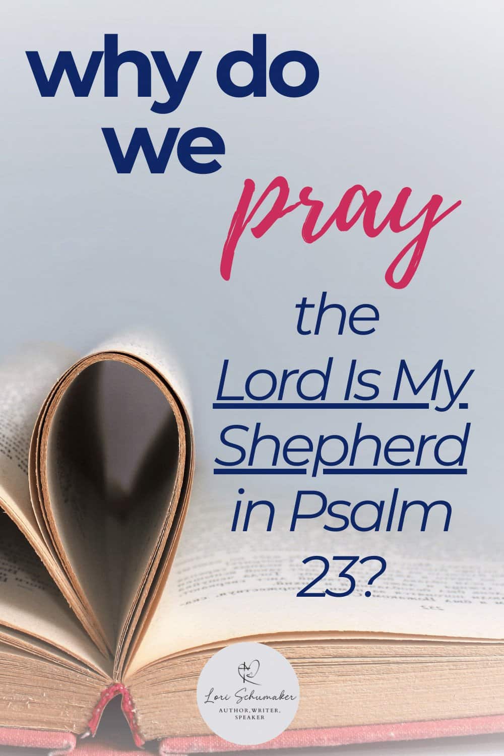 Do you have questions about prayer? Why do we pray at all? Why do we pray Scripture? In this post we will answer those questions and more as we dive into why we pray, "The Lord is my Shepherd" in Psalm 23. Find how Psalm 23 serves as a testament to the power of prayer, offering comfort, hope, and guidance in times of need. 