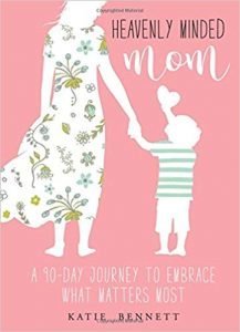 Heavenly Minded Mom is one of my 2018 book recommendations because every mom needs to get back to what really matters. 