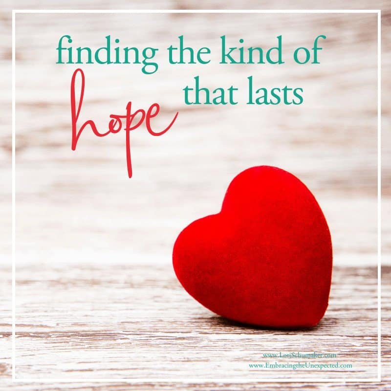 Finding the Kind of Hope that Lasts