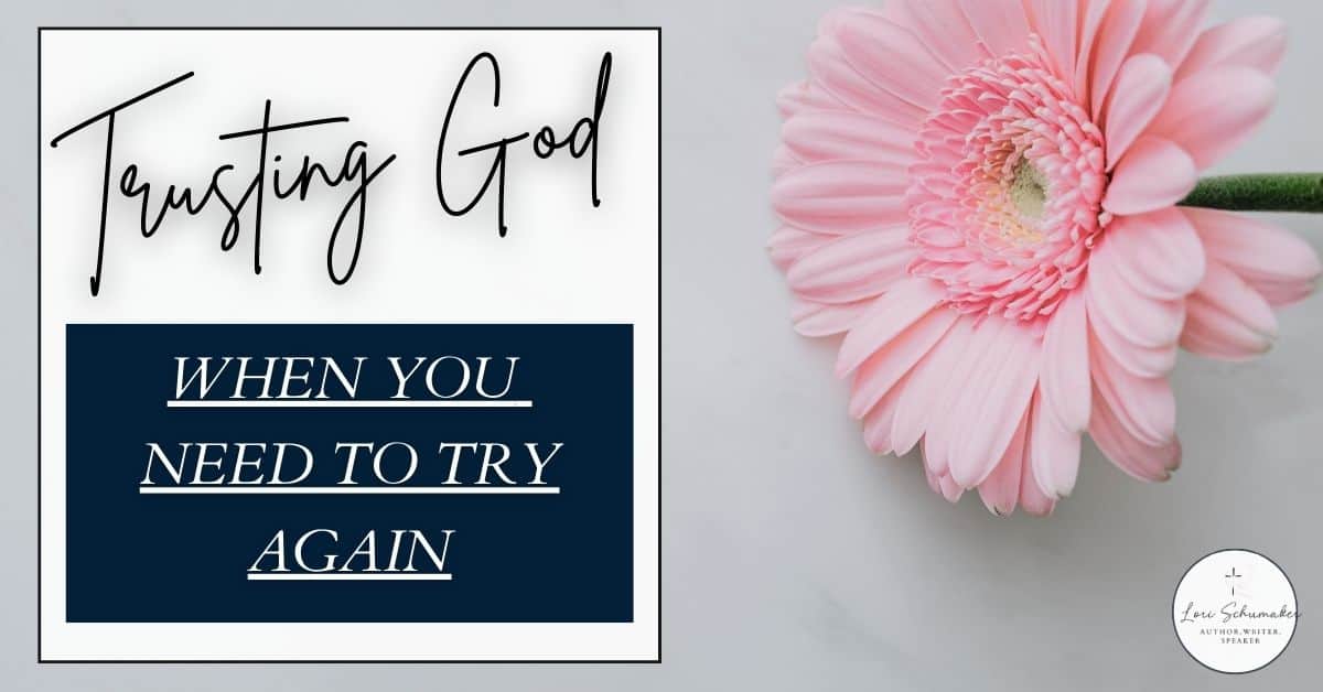 Do the words "try again' sometimes fill you with dread? with exhaustion? Ready to give up instead of move forward with hope? What if God is writing something through your agains that is far beyond what you can even comprehend. Join us on the journey forward when trying again feels too hard to do. Trusting God When You Need to Try Again by Koki Oyuke for Lori Schumaker