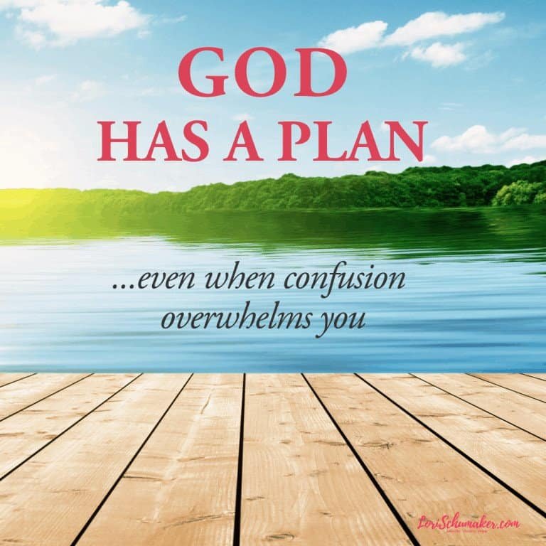 God Has a Plan Even When Confusion Overwhelms You