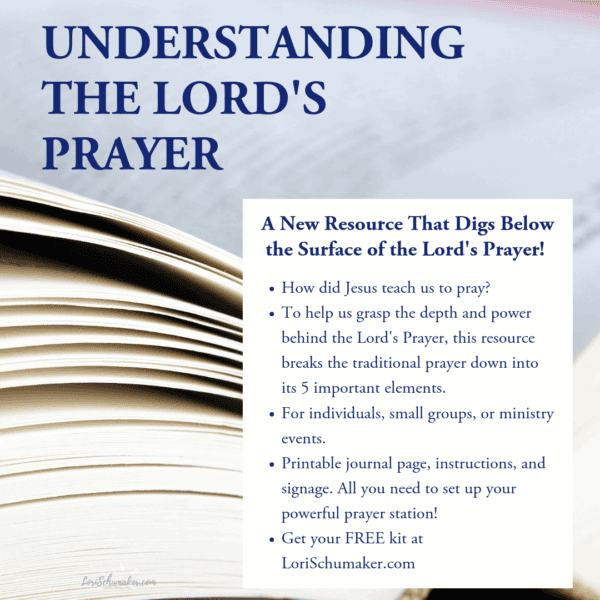 Prayer: Resources to Help You Grow in Faith - Lori Schumaker