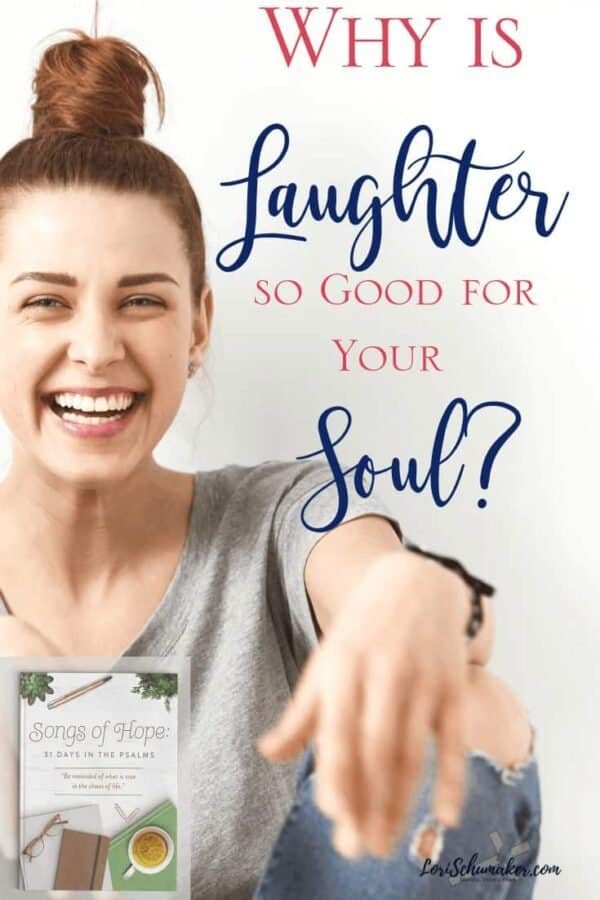 Laughter is good for the soul. Often we think of it as by-product of contentment and joy. Yet, the truth is that it is much more. It ushers in contentment and joy and serves as a mighty weapon against the negativity that traps us and the sorrow that threatens to steal our joy and our hope. #laughter #laughterisgoodforthesoul #hope #contentment #songsofhope #christianbooks #devotionals #dailydevotions