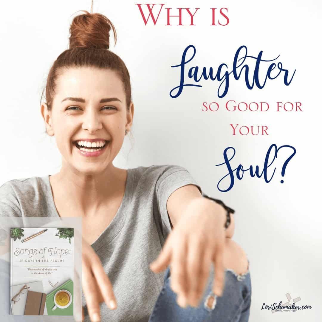 Why Is Laughter So Good for Your Soul?