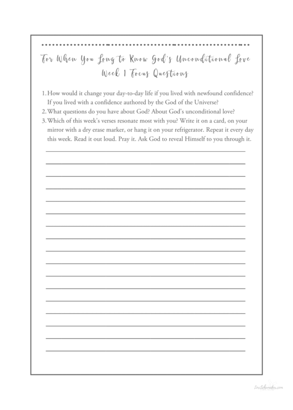 The Journal will help you deepen your faith and experience the fullness of God's unconditional love. A free supplement to the content provided in the original series. #journal #freeprintablejournal #godslove #faith #hope #series #unconditionallove #biblestudy #bibleverses #prayer