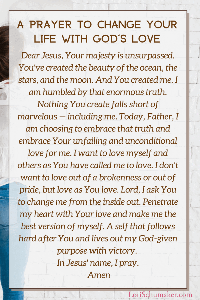 7 Ways to Change Your Life for the Better With God’s Unconditional Love ...