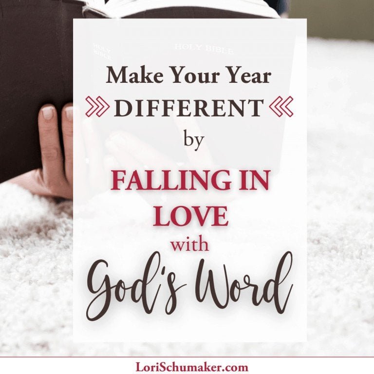 Make Your Year Different by Falling In Love With God’s Word Today