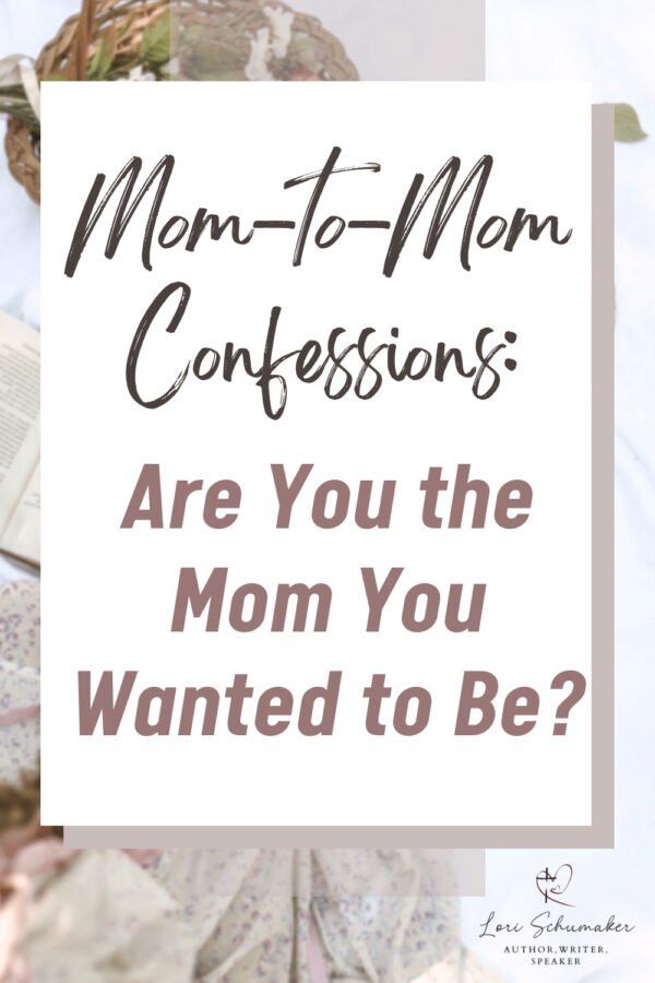 Social media often makes it look like we've got it ALL together. But, mom to mom, I confess I'm not the mother I wanted to be. Are you? Join me for hope to embrace the mom you are and the mom God is creating you to be! Then grab your printable prayer of surrender, too!