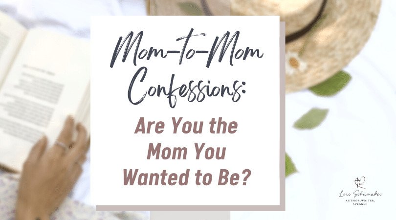 Social media often makes it look like we've got it ALL together. But, mom to mom, I confess I'm not the mother I wanted to be. Are you? Join me for hope to embrace the mom you are and the mom God is creating you to be! Then grab your printable prayer of surrender, too!