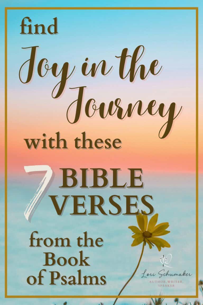 Find Joy in the Journey With These 15 Bible Verses About Joy - Lori ...