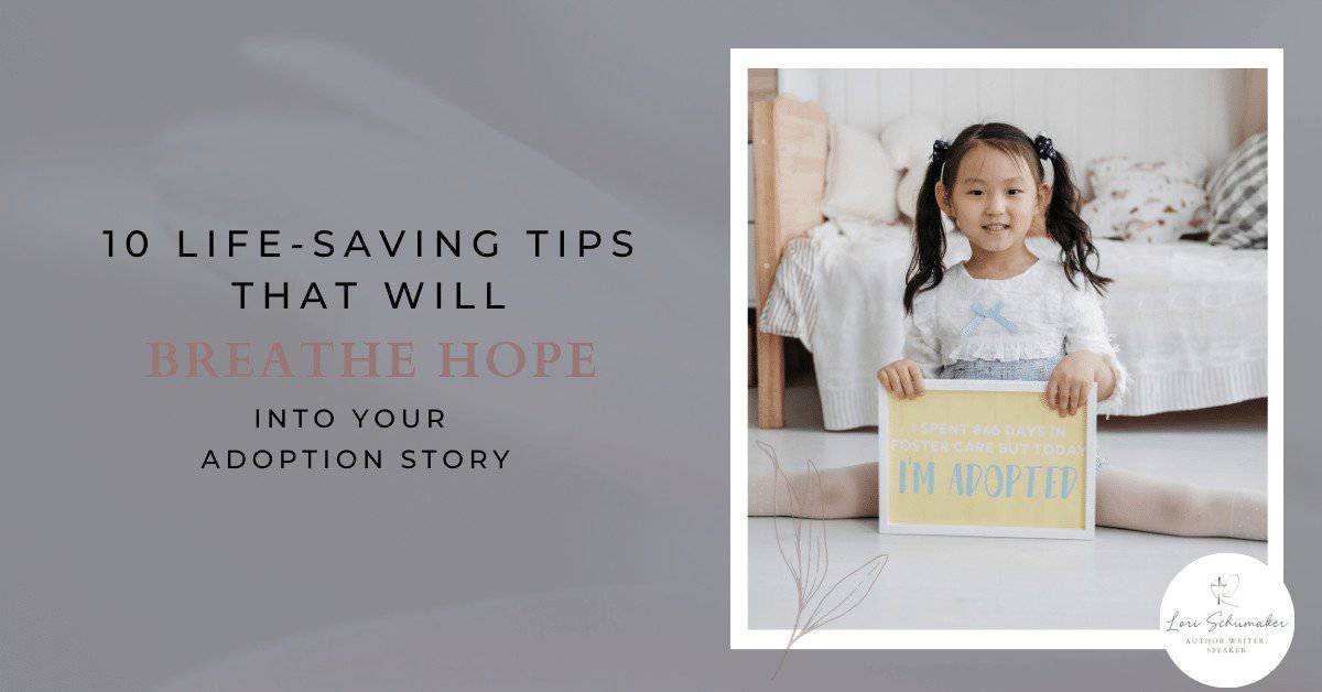 Adoption is not easy. But with preparation, hard work, and your Biblical faith in Jesus as your foundation, a successful adoption story is possible. These are 10 insights and tips that will breathe hope into your adoption.