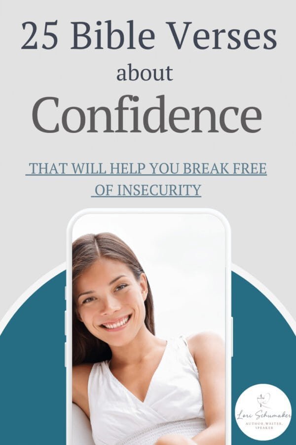 Feeling unsure of yourself? Let these 25 Bible verses about confidence lift you up and build your confidence today!