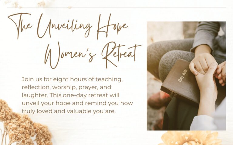 The Unveiling Hope one-day women's retreat in Chandler, Arizona hosted by Lori Schumaker