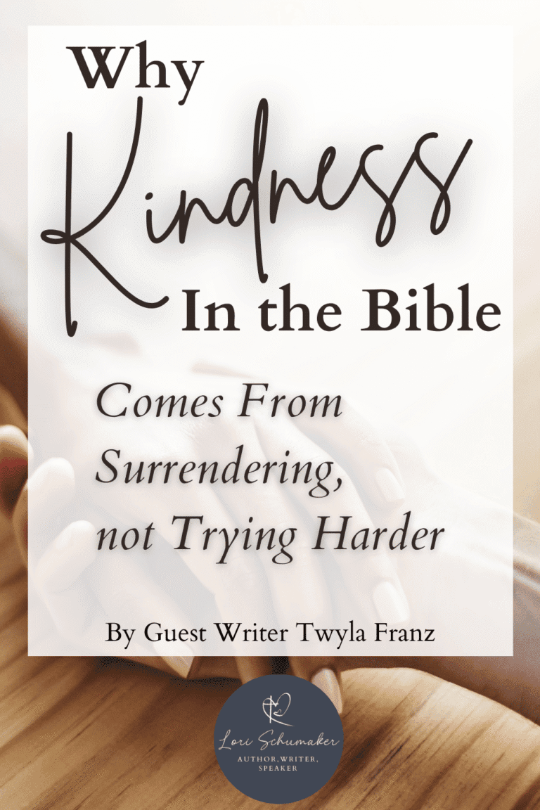 Why Kindness in the Bible Comes From Surrendering, Not Trying Harder ...